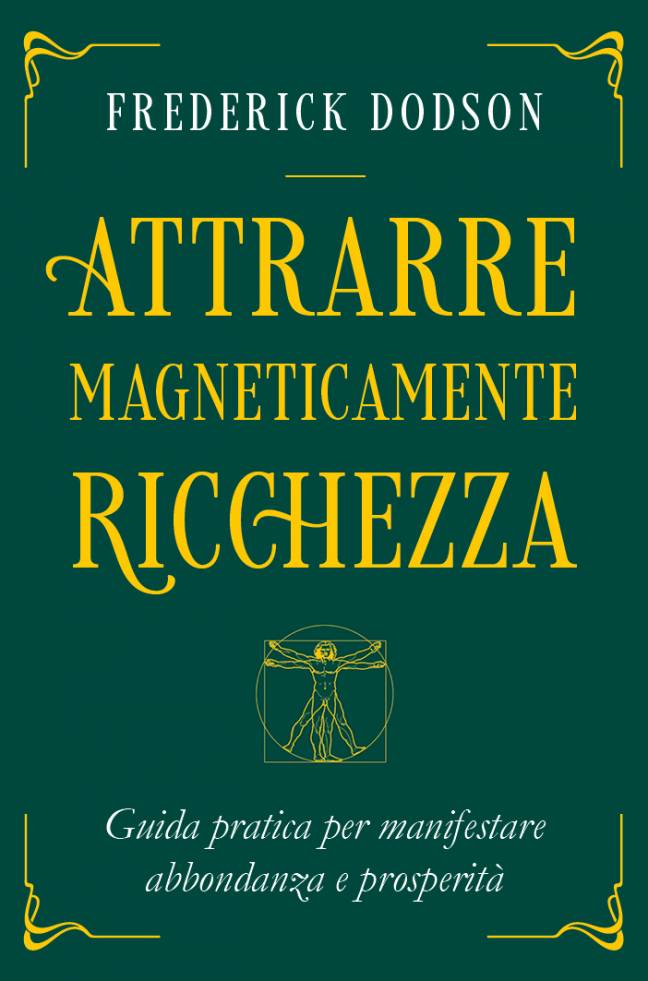 ATTRARRE MAGNETICAMENTE RICCHEZZA