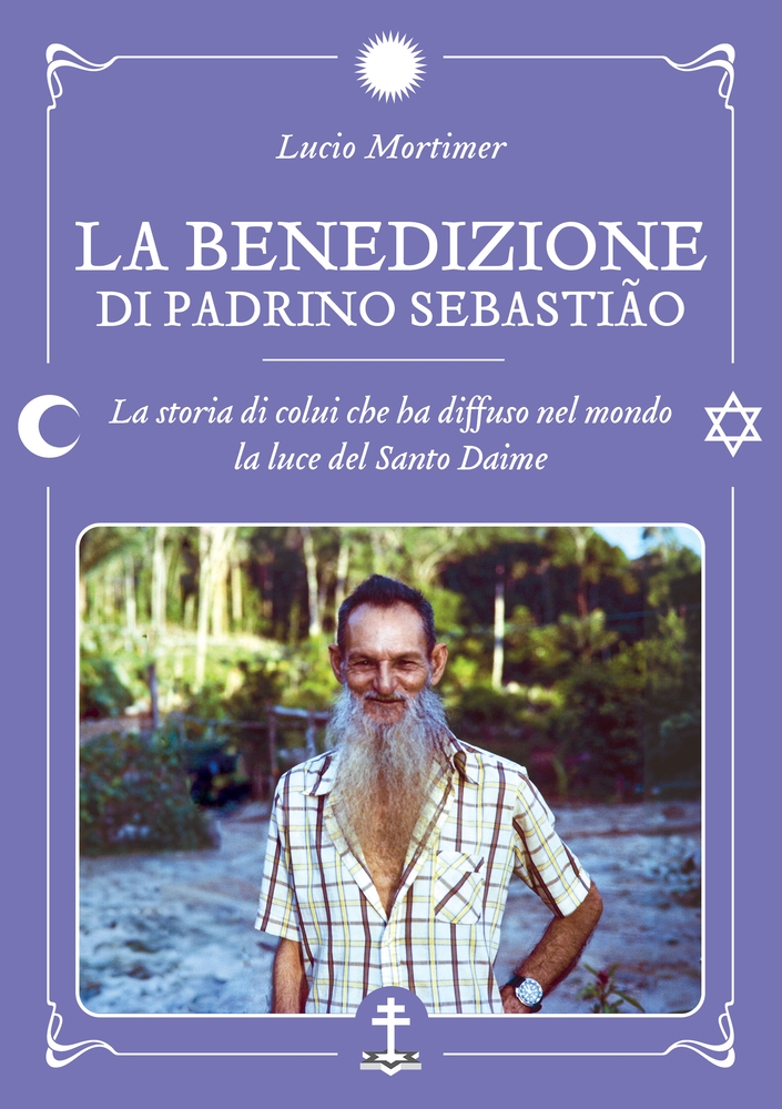 LA BENEDIZIONE DI PADRINO SEBASTIÃO